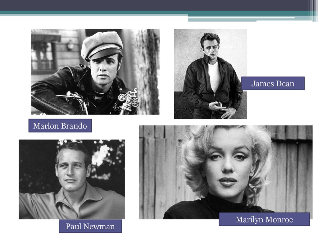 James Dean Marlon Brando Marilyn Monroe Paul Newman