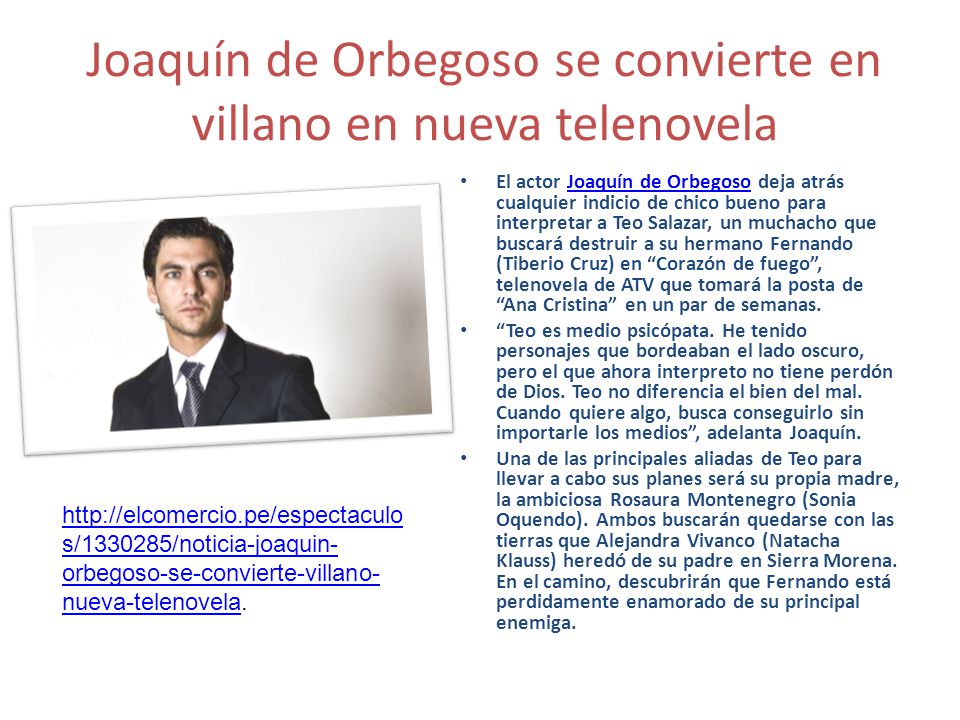 Joaquín de Orbegoso se convierte en villano en nueva telenovela