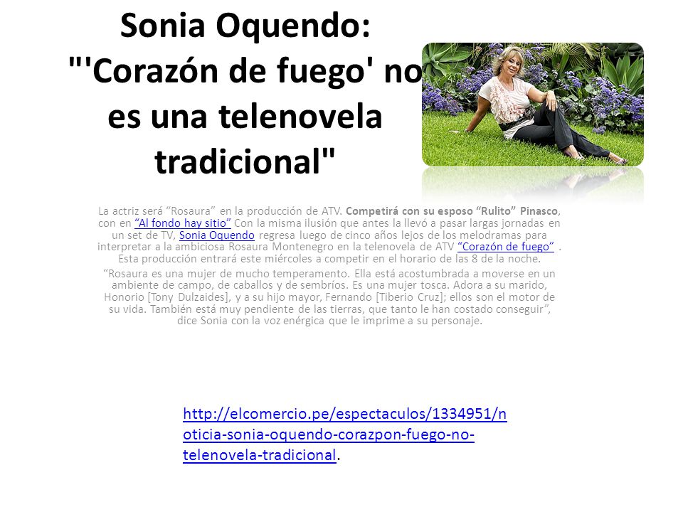 Sonia Oquendo: Corazón de fuego no es una telenovela tradicional