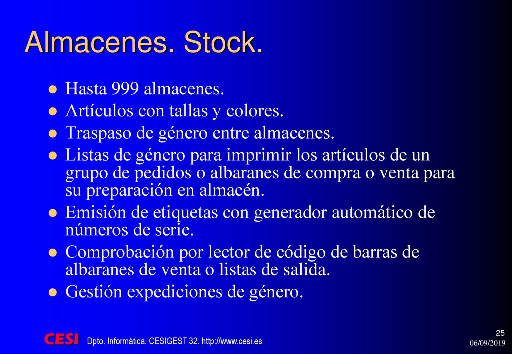 Almacenes. Stock. Hasta 999 almacenes. Artículos con tallas y colores.