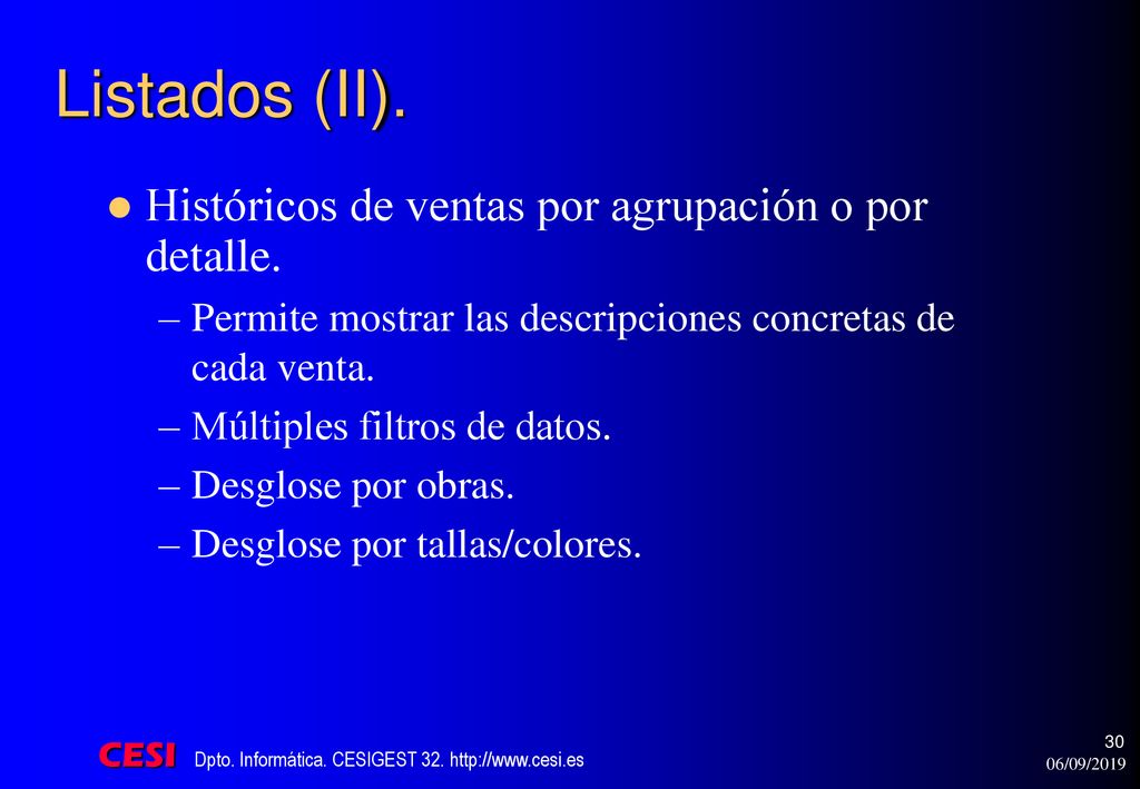 Listados (II). Históricos de ventas por agrupación o por detalle.