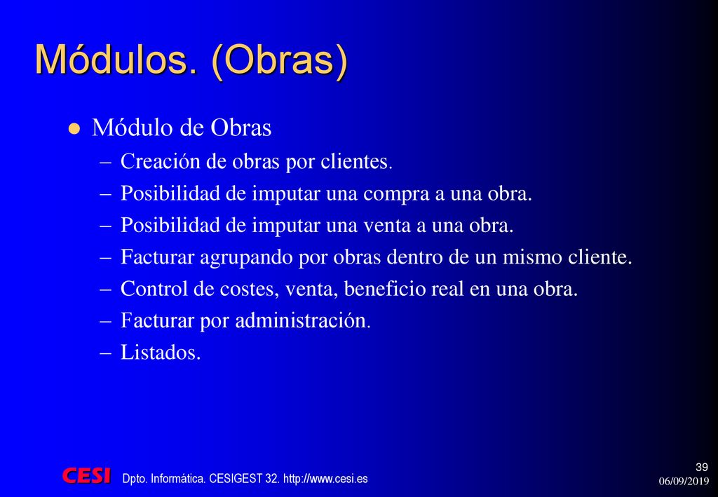 Módulos. (Obras) Módulo de Obras Creación de obras por clientes.
