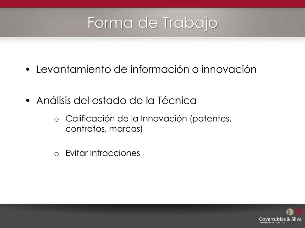 Forma de Trabajo Levantamiento de información o innovación