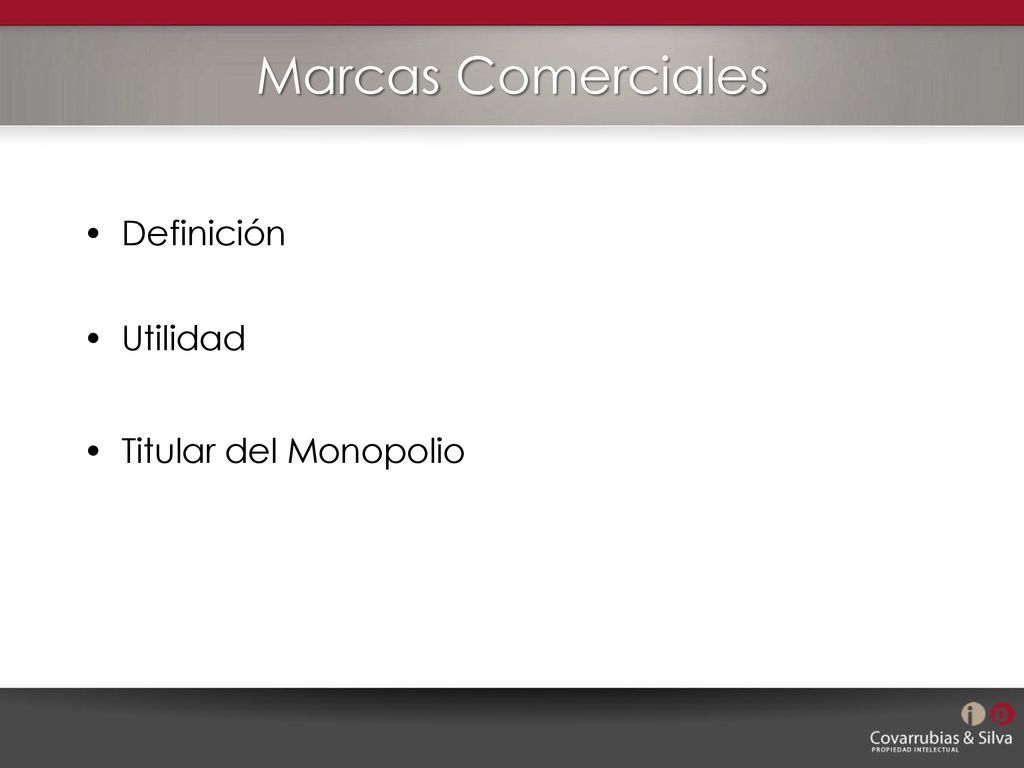 Marcas Comerciales Definición Utilidad Titular del Monopolio