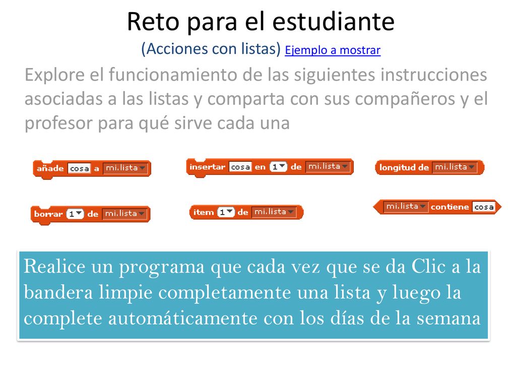 Reto para el estudiante (Acciones con listas) Ejemplo a mostrar