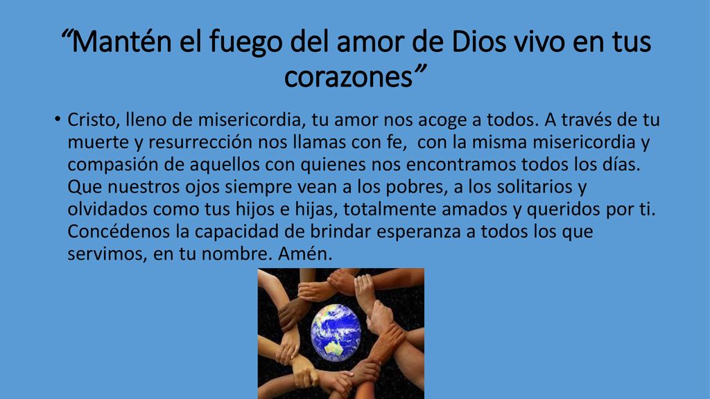 Mantén el fuego del amor de Dios vivo en tus corazones