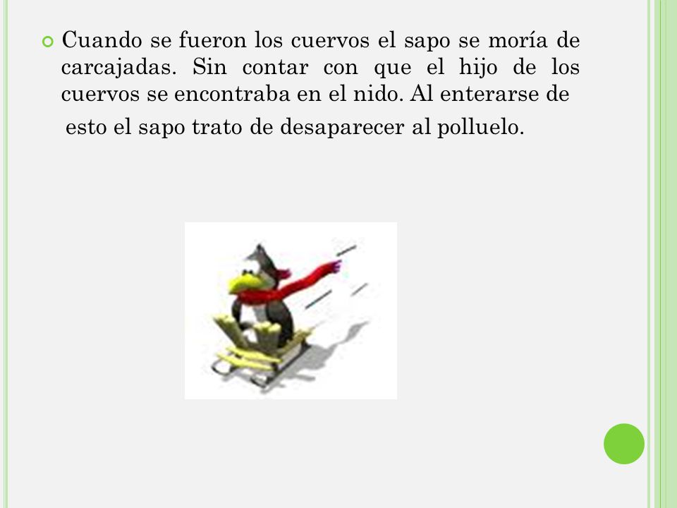 Cuando se fueron los cuervos el sapo se moría de carcajadas