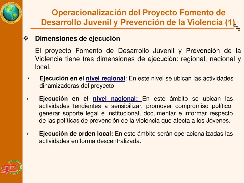 Operacionalización del Proyecto Fomento de Desarrollo Juvenil y Prevención de la Violencia (1)