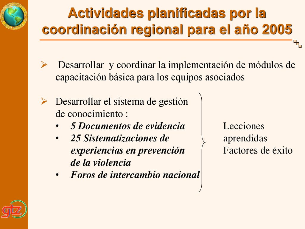 Actividades planificadas por la coordinación regional para el año 2005