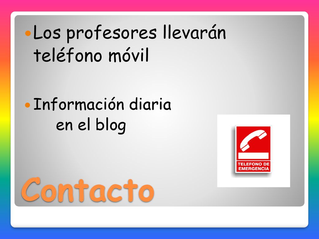 Contacto Los profesores llevarán teléfono móvil Información diaria