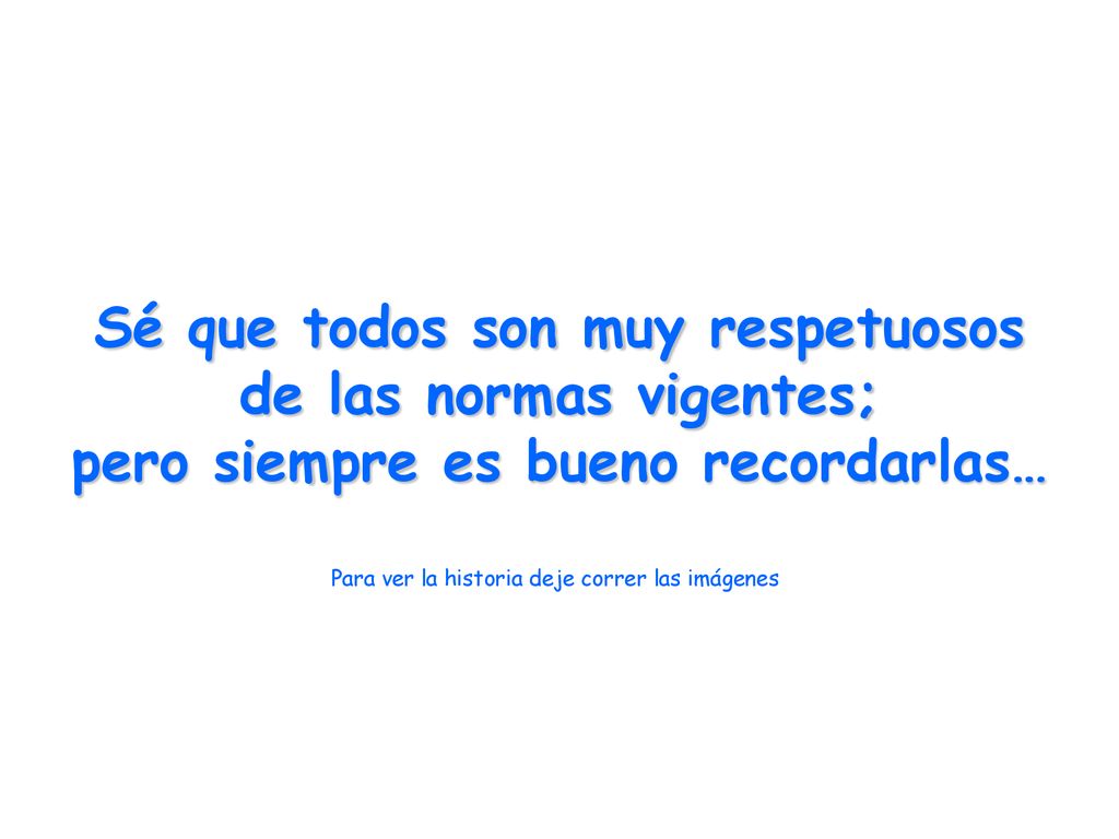 Para ver la historia deje correr las imágenes