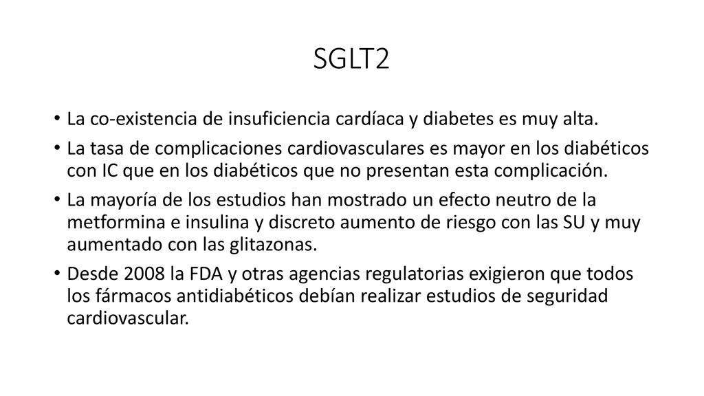 SGLT2 La co-existencia de insuficiencia cardíaca y diabetes es muy alta.