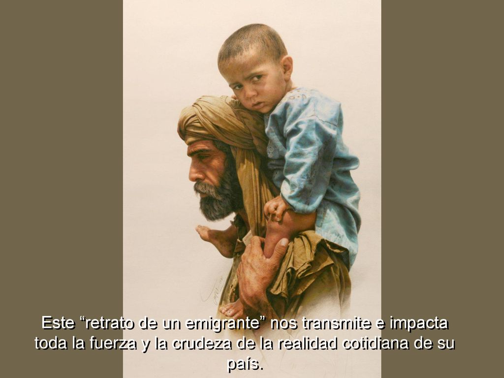 Este retrato de un emigrante nos transmite e impacta toda la fuerza y la crudeza de la realidad cotidiana de su país.