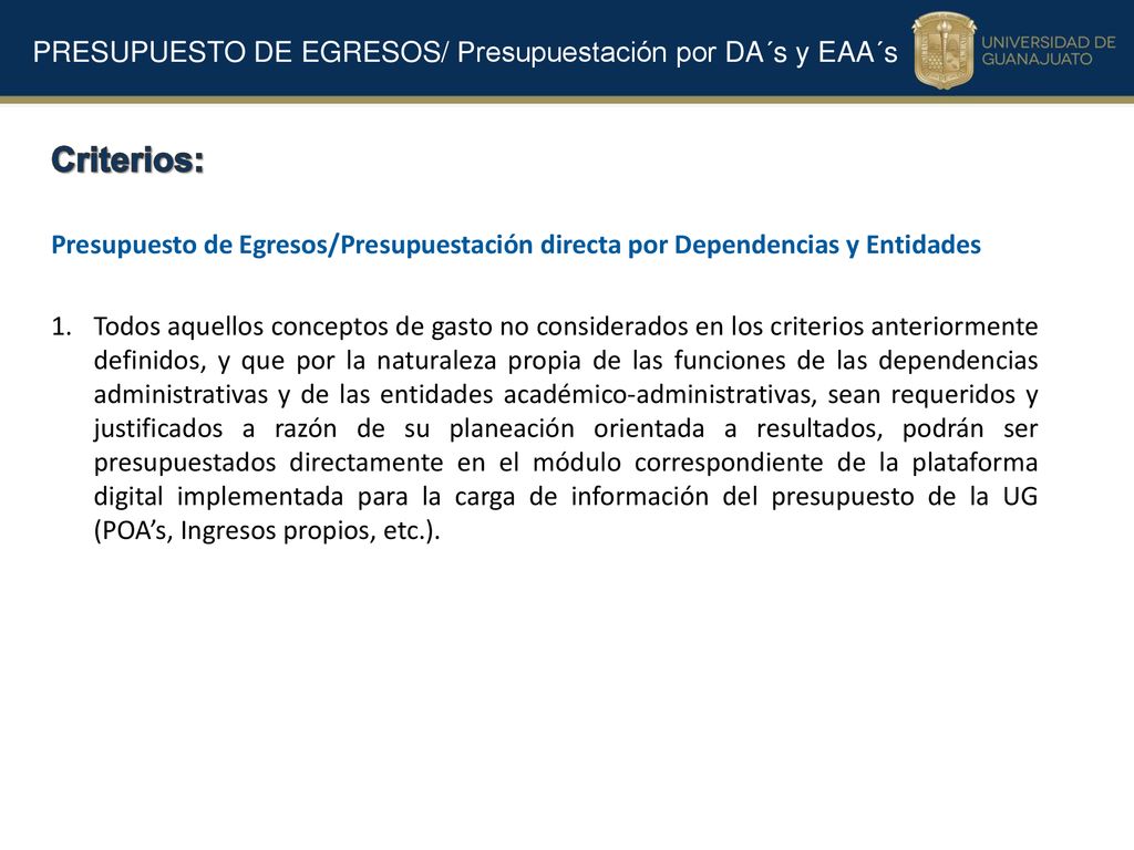 Criterios: PRESUPUESTO DE EGRESOS/ Presupuestación por DA´s y EAA´s