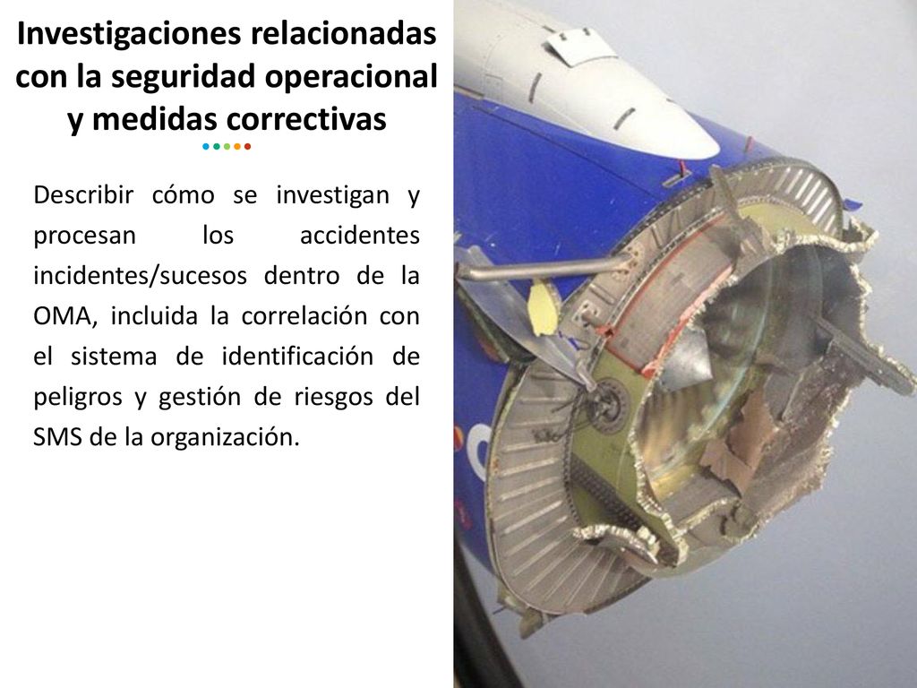 Investigaciones relacionadas con la seguridad operacional y medidas correctivas