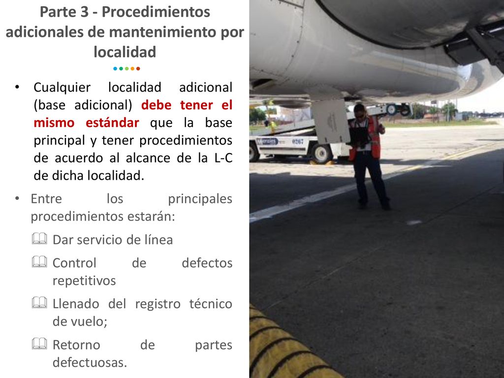 Parte 3 - Procedimientos adicionales de mantenimiento por localidad
