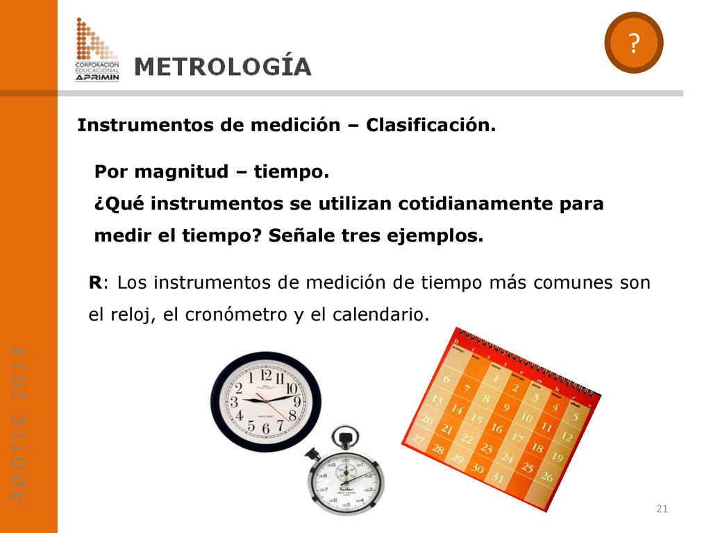Instrumentos de medición – Clasificación. Por magnitud – tiempo.