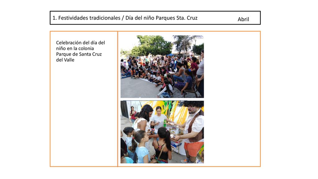 1. Festividades tradicionales / Día del niño Parques Sta. Cruz Abril
