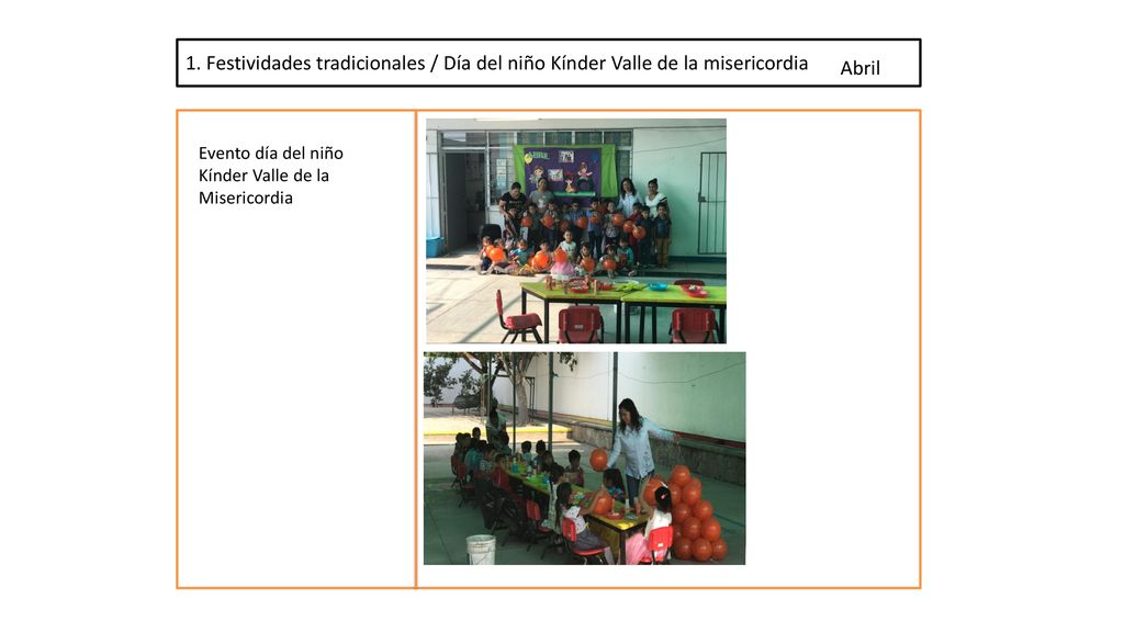 1. Festividades tradicionales / Día del niño Kínder Valle de la misericordia