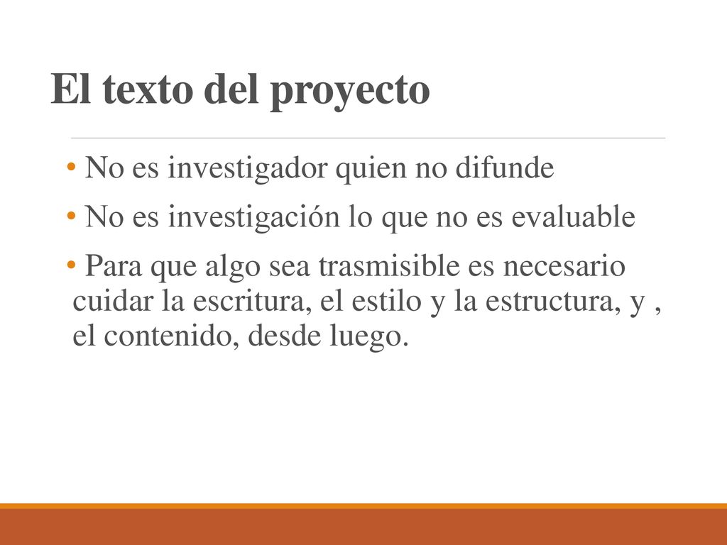 El texto del proyecto No es investigador quien no difunde