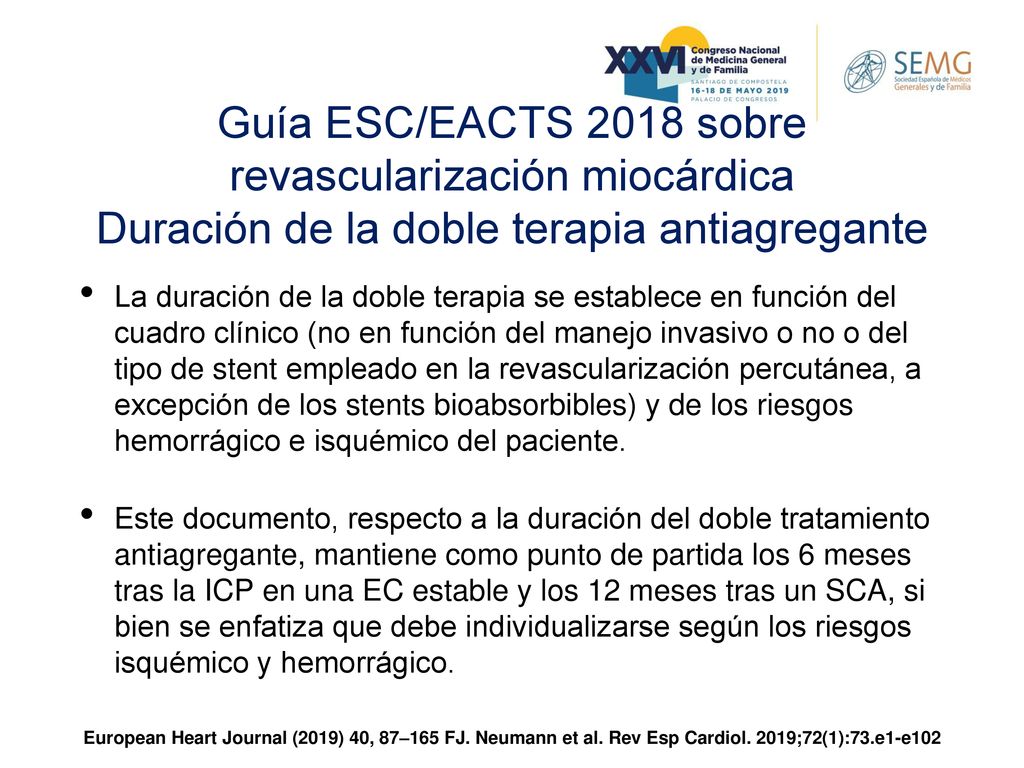 Guía ESC/EACTS 2018 sobre revascularización miocárdica Duración de la doble terapia antiagregante