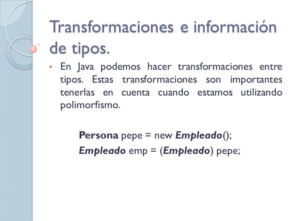 Transformaciones e información de tipos.