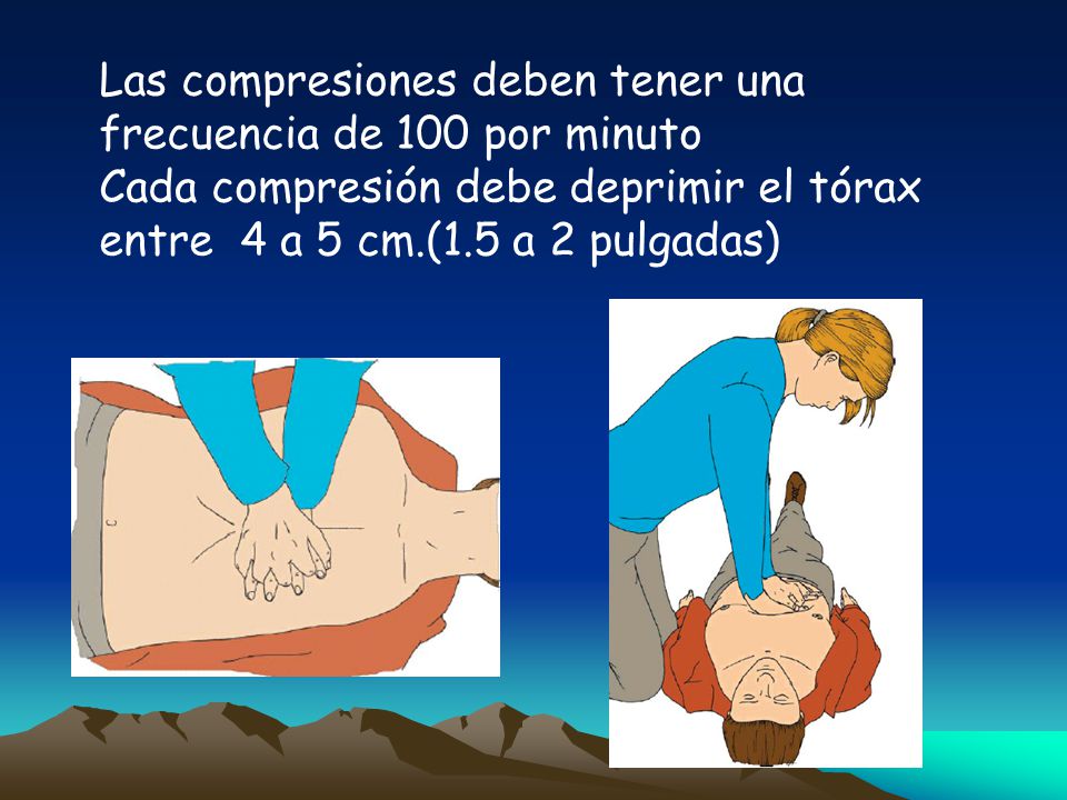 Las compresiones deben tener una frecuencia de 100 por minuto
