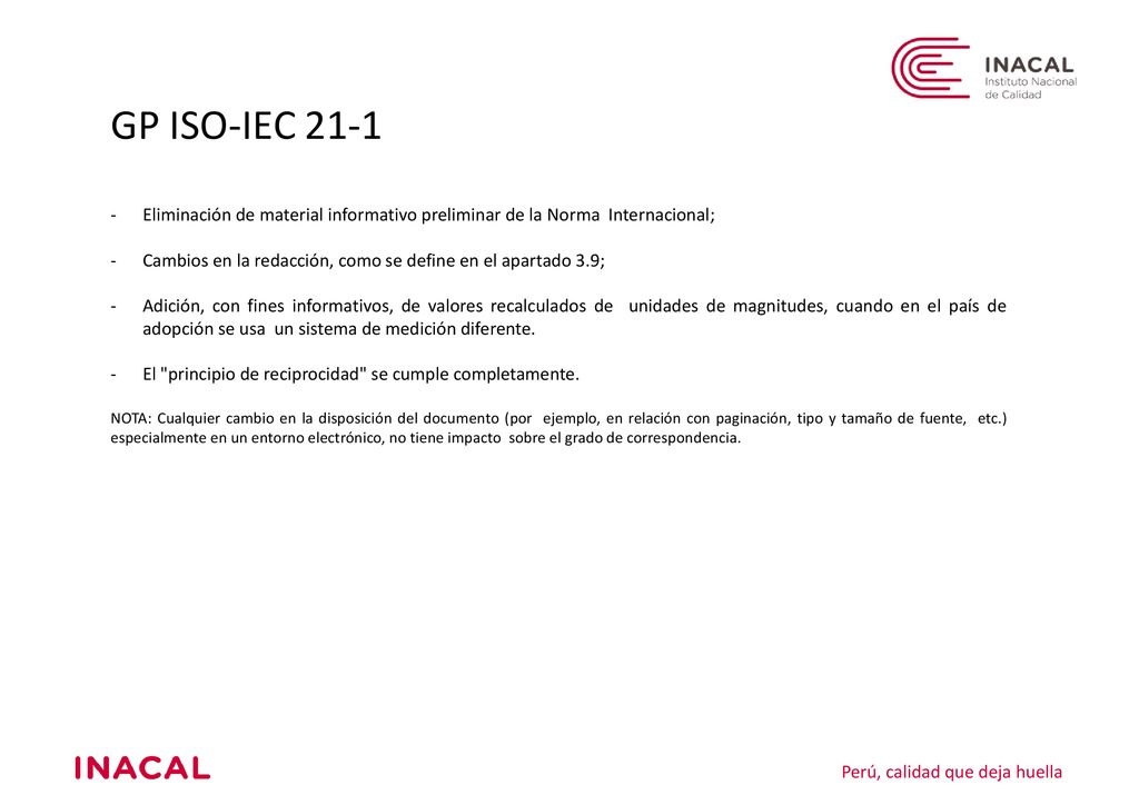GP ISO-IEC 21-1 Eliminación de material informativo preliminar de la Norma Internacional;