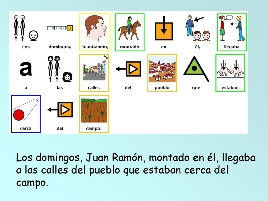 Los domingos, Juan Ramón, montado en él, llegaba a las calles del pueblo que estaban cerca del campo.
