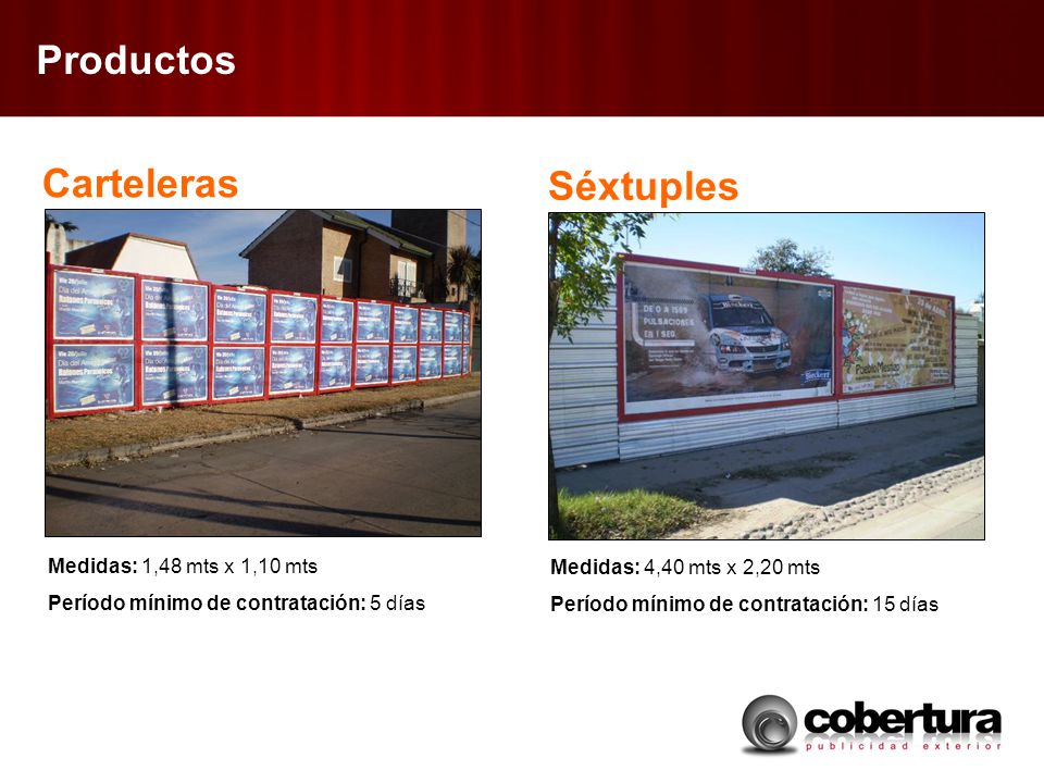 Productos Carteleras Séxtuples Medidas: 1,48 mts x 1,10 mts