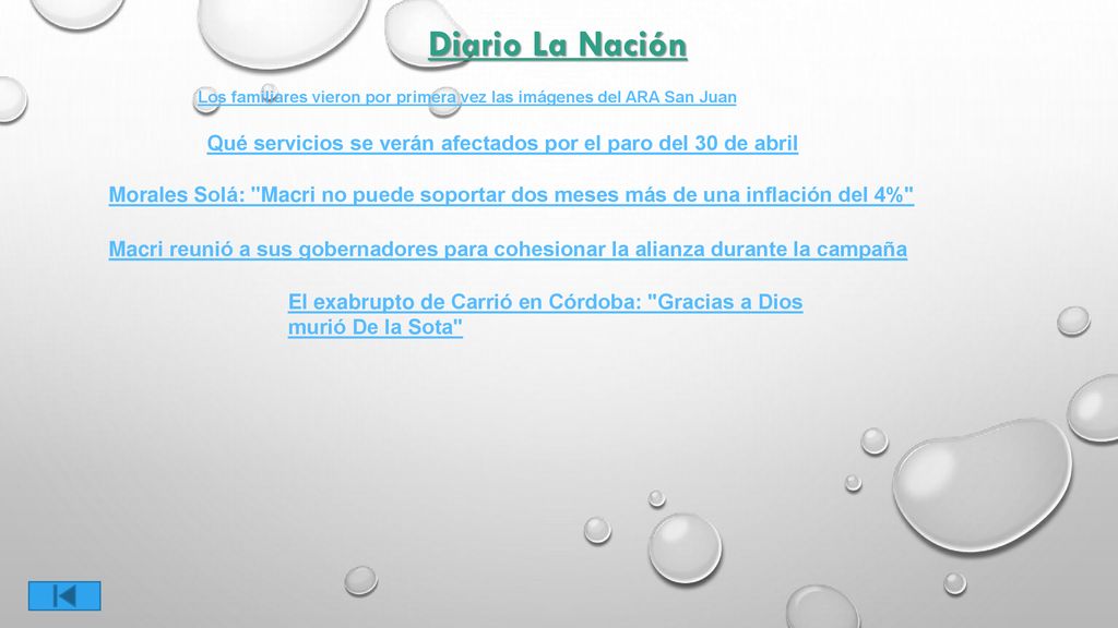 Diario La Nación Los familiares vieron por primera vez las imágenes del ARA San Juan. Qué servicios se verán afectados por el paro del 30 de abril.