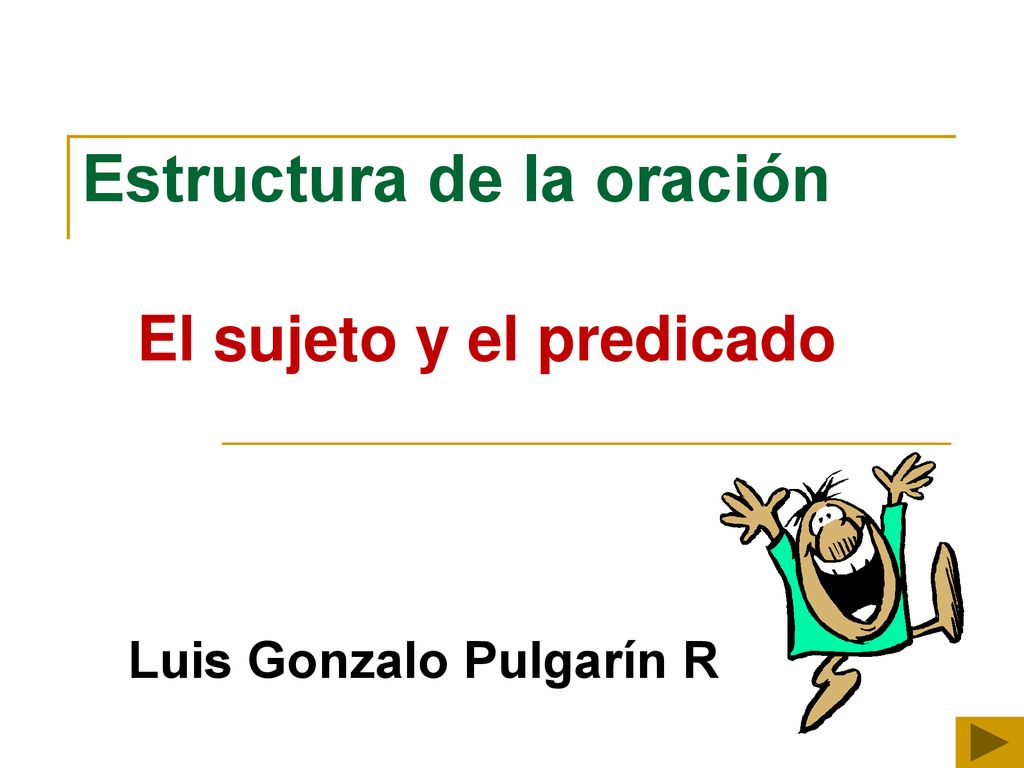 Estructura De La Oración - Ppt Descargar