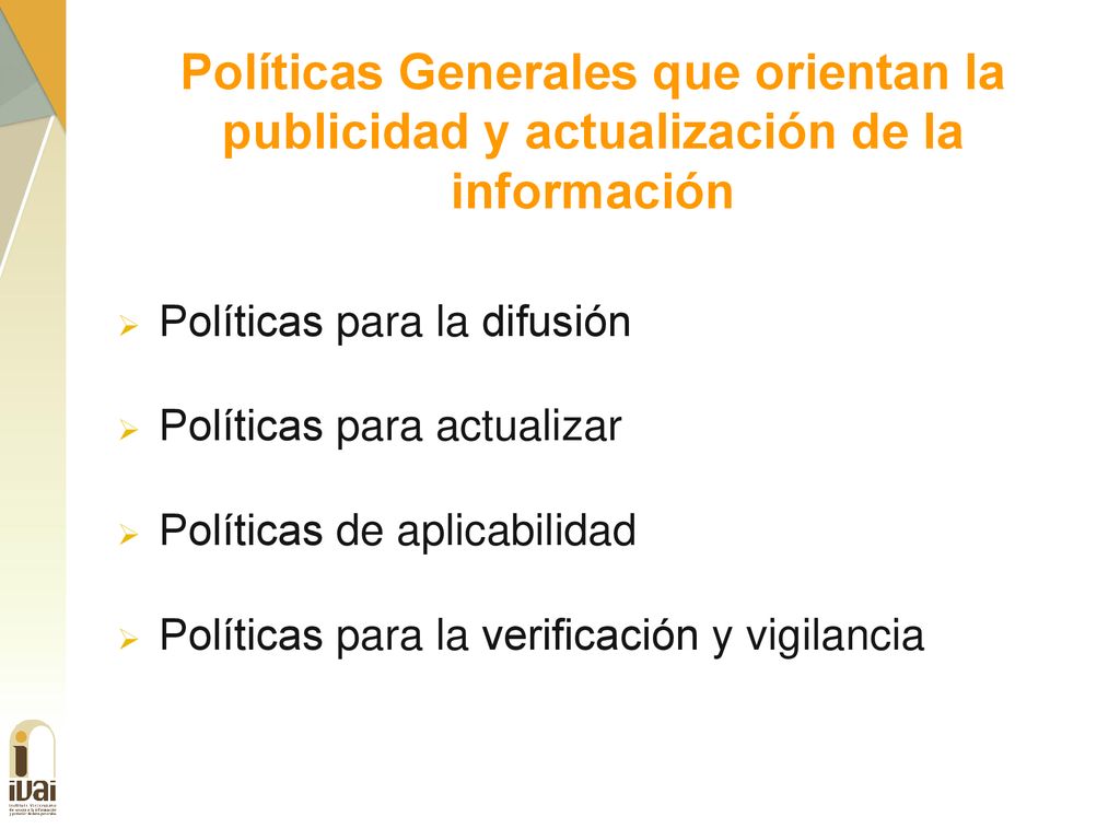 Políticas Generales que orientan la publicidad y actualización de la información