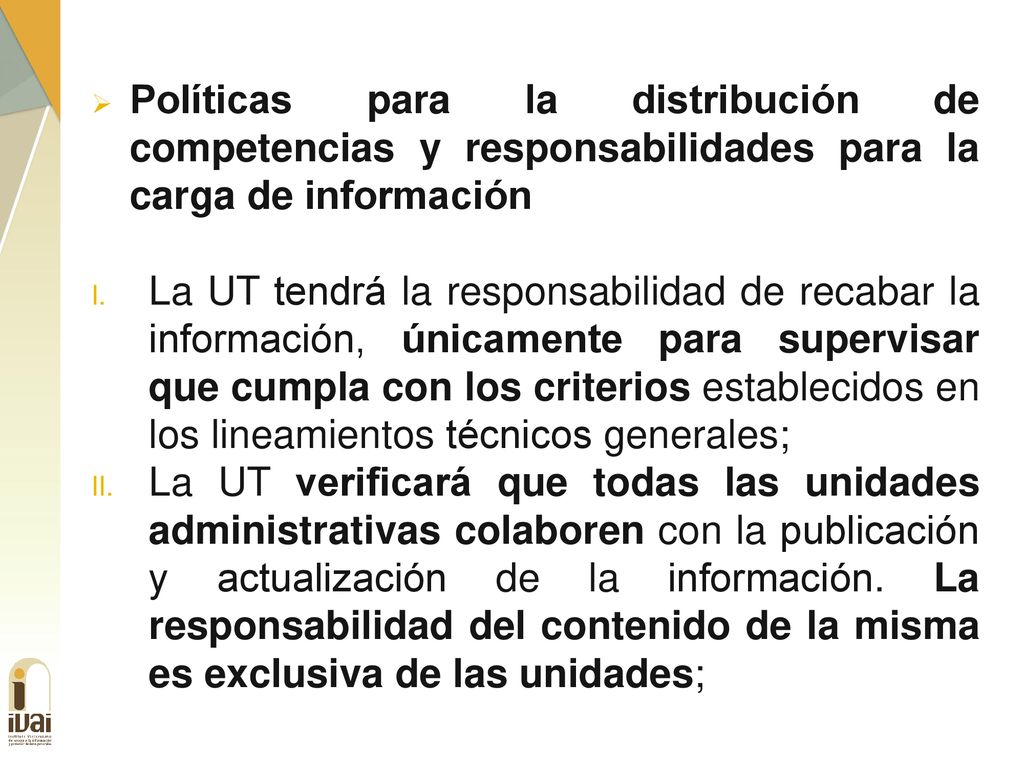 Políticas para la distribución de competencias y responsabilidades para la carga de información