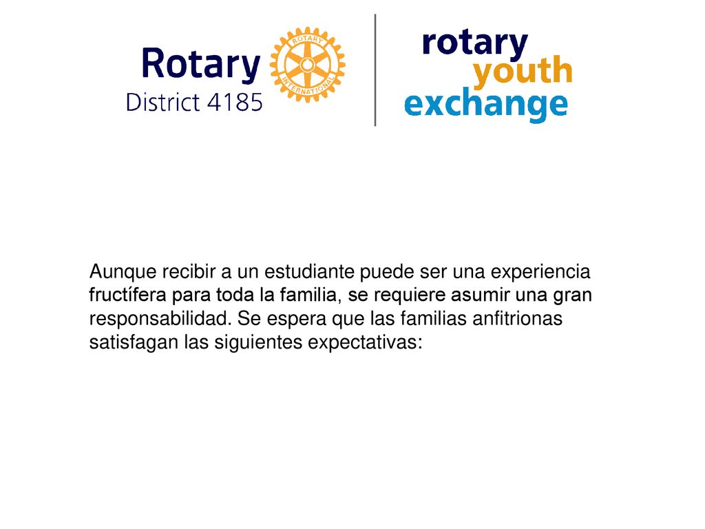 Aunque recibir a un estudiante puede ser una experiencia fructífera para toda la familia, se requiere asumir una gran responsabilidad.