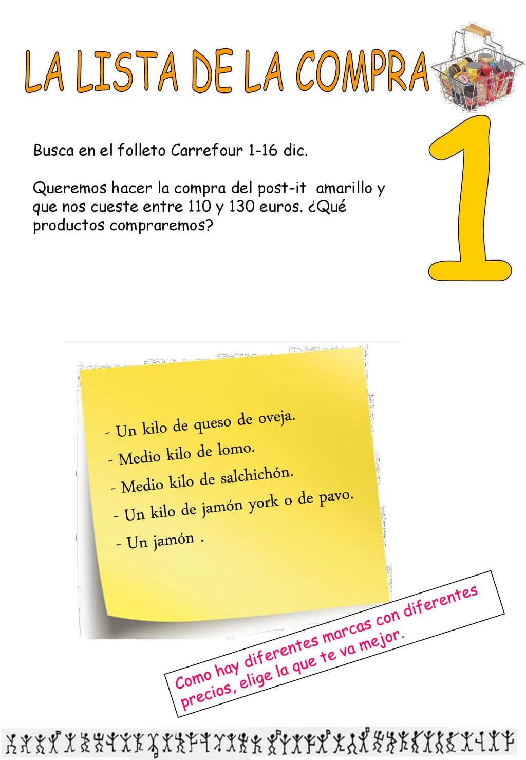 LA LISTA DE LA COMPRA 1 - Un kilo de queso de oveja.