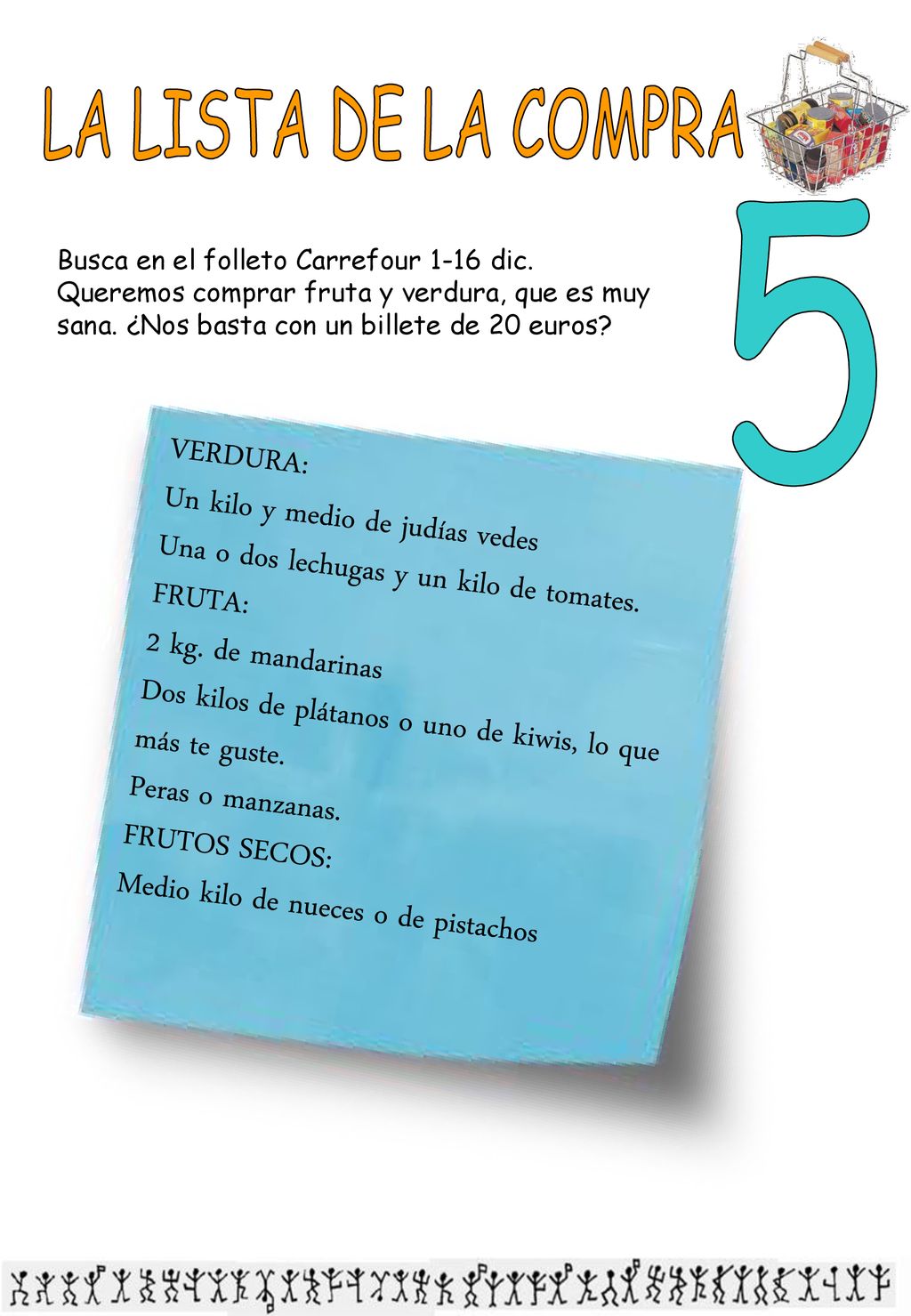 LA LISTA DE LA COMPRA 5 VERDURA: Un kilo y medio de judías vedes