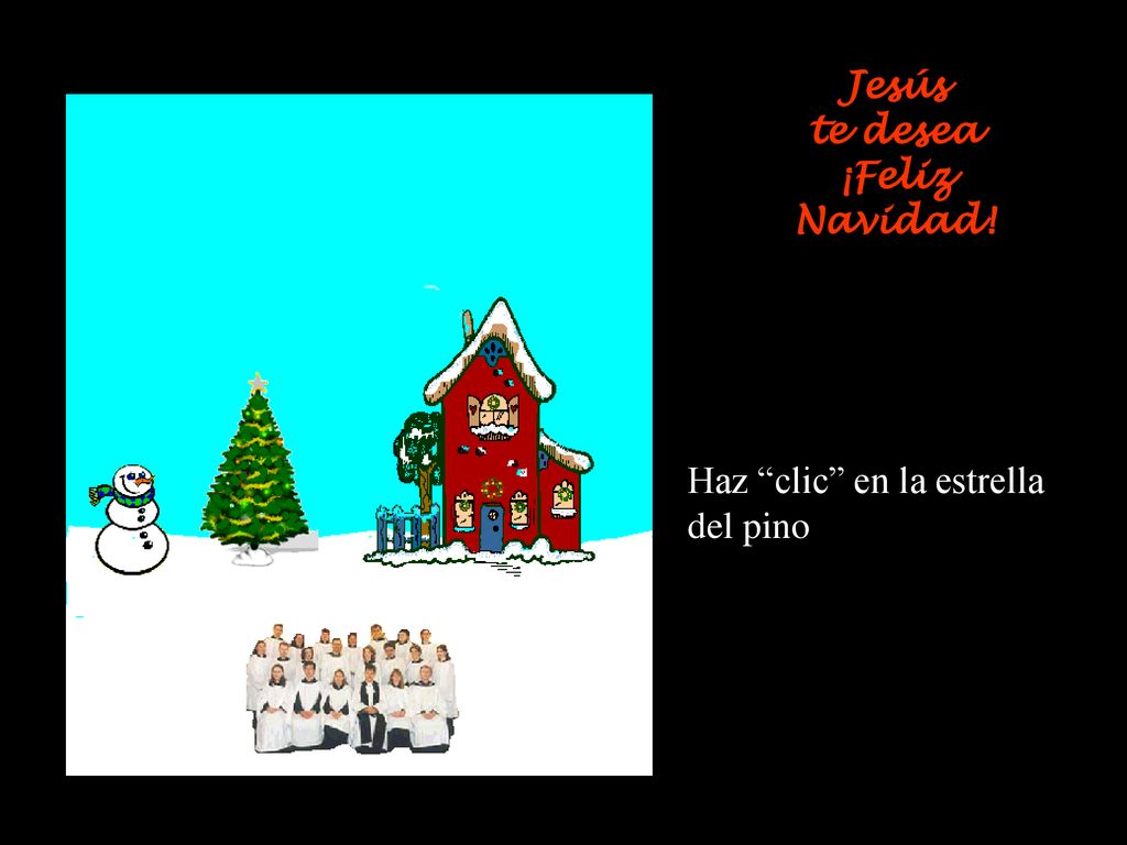 Jesús te desea ¡Feliz Navidad! Haz clic en la estrella del pino