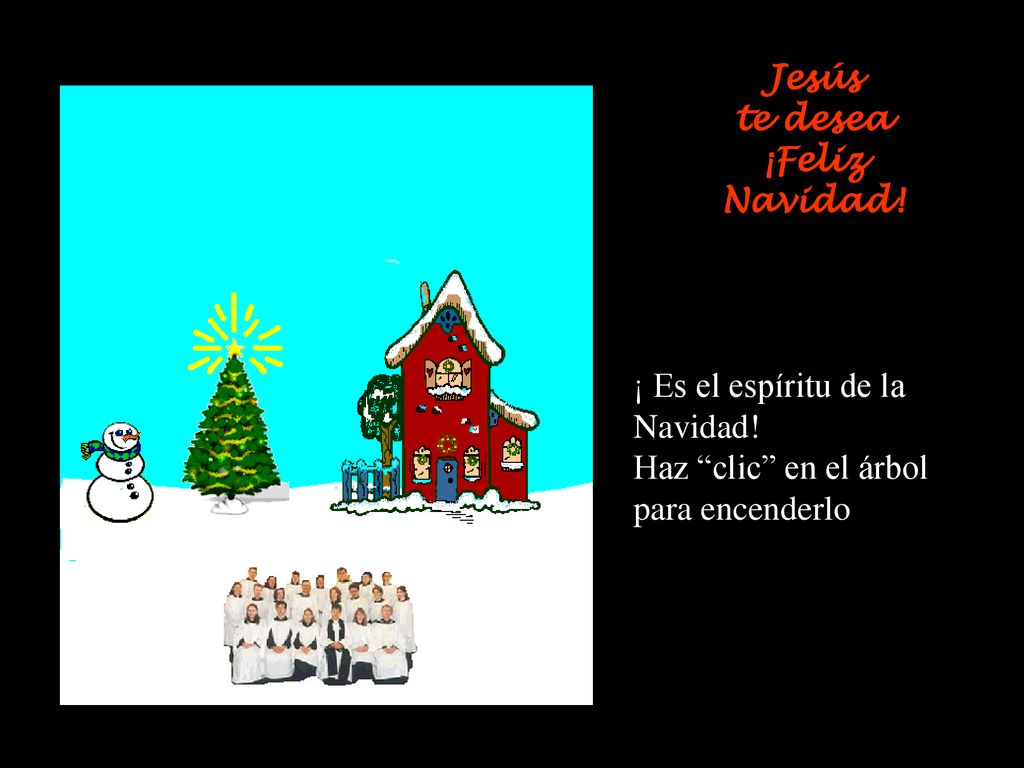 Jesús te desea. ¡Feliz Navidad. ¡ Es el espíritu de la Navidad.