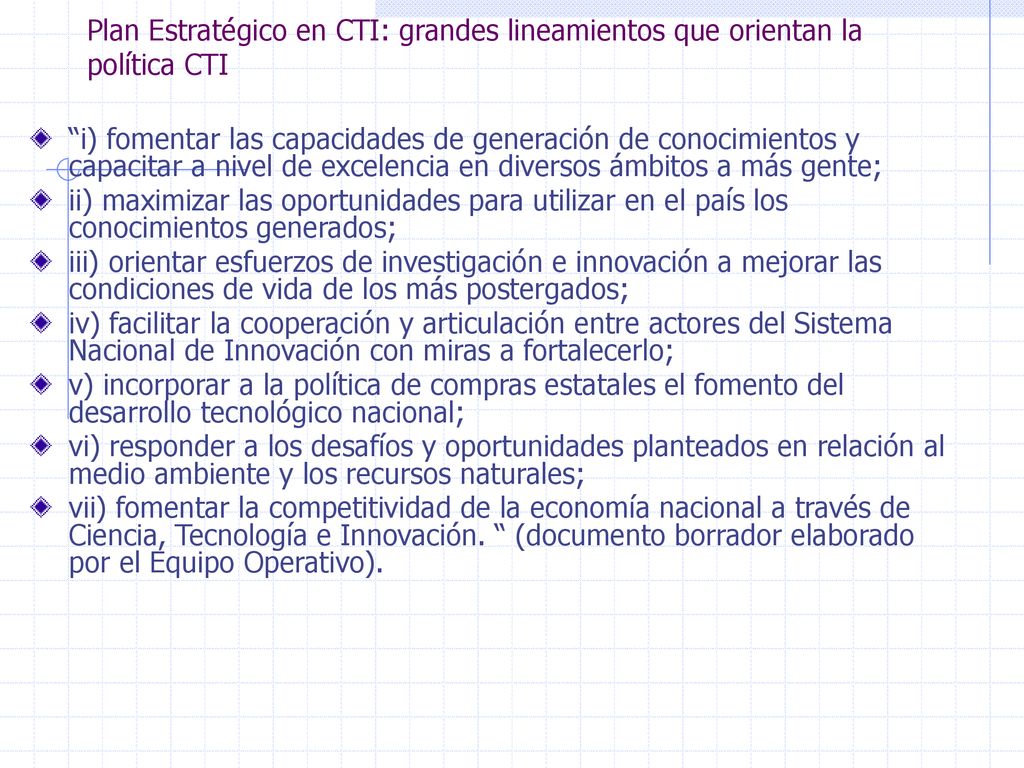 Plan Estratégico en CTI: grandes lineamientos que orientan la política CTI