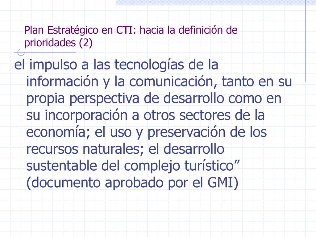 Plan Estratégico en CTI: hacia la definición de prioridades (2)