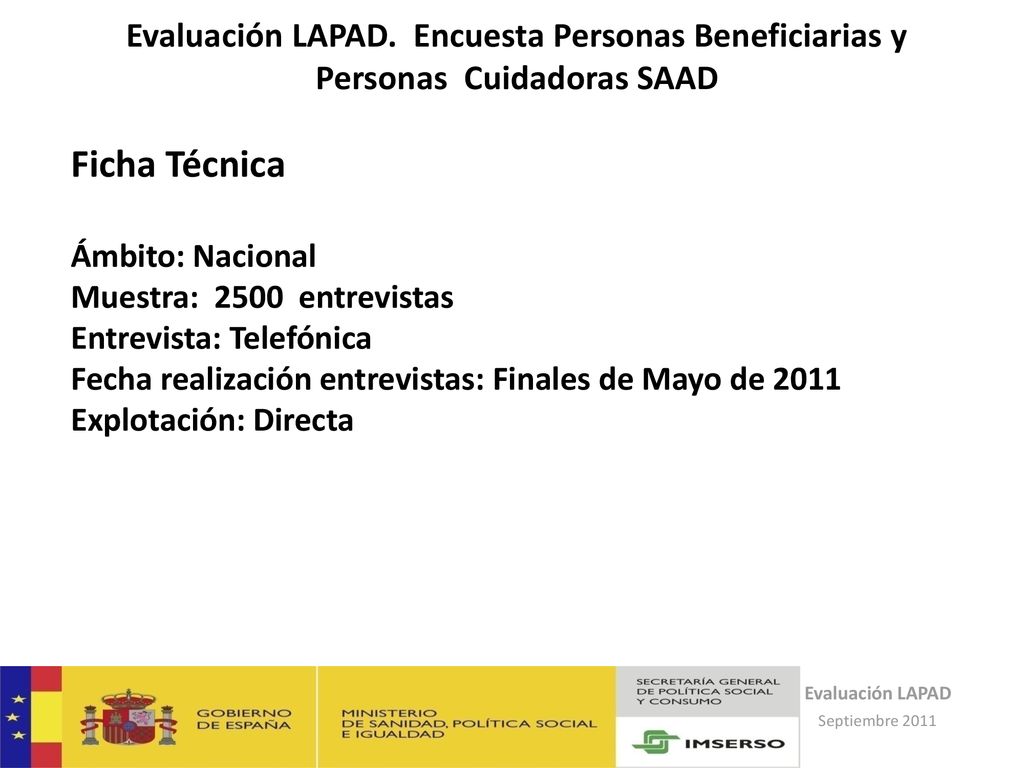 Evaluación LAPAD. Encuesta Personas Beneficiarias y Personas Cuidadoras SAAD
