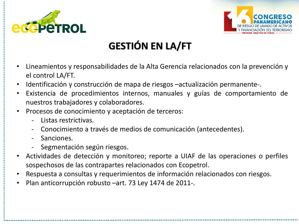 GESTIÓN EN LA/FT Lineamientos y responsabilidades de la Alta Gerencia relacionados con la prevención y el control LA/FT.