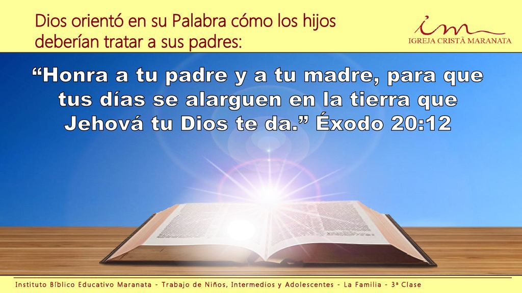 Dios orientó en su Palabra cómo los hijos deberían tratar a sus padres: