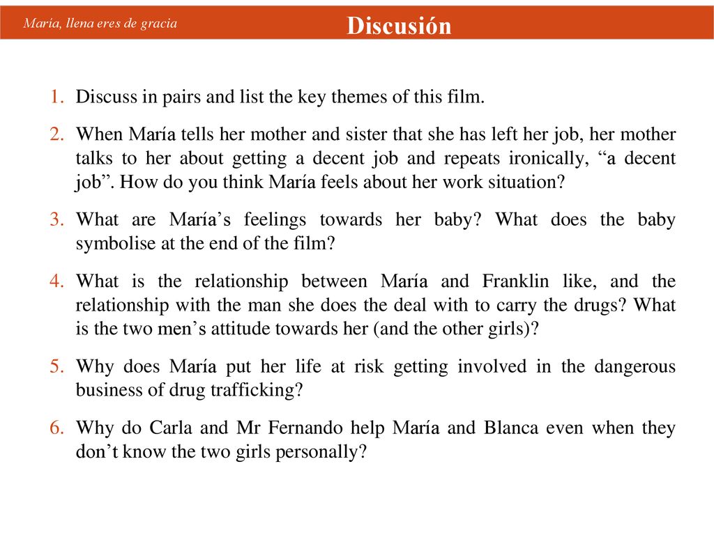 Discusión Discuss in pairs and list the key themes of this film.