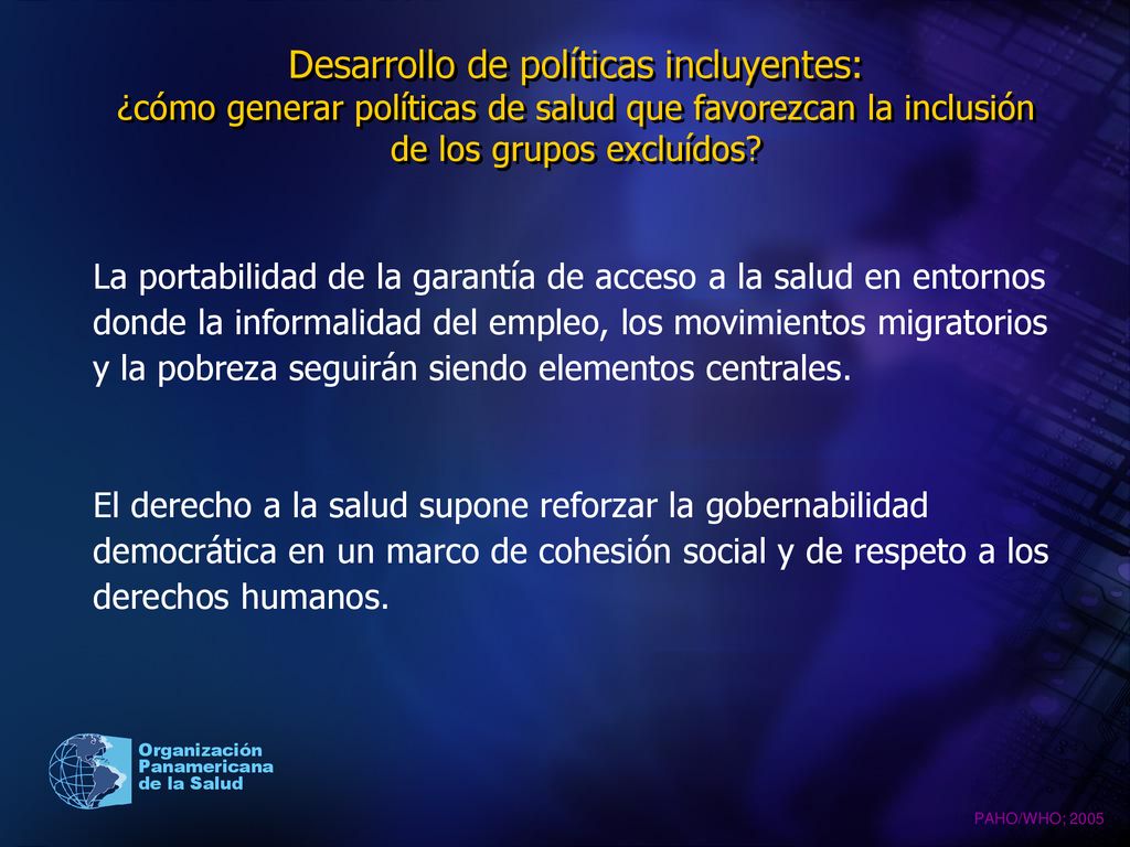 Desarrollo de políticas incluyentes: ¿cómo generar políticas de salud que favorezcan la inclusión de los grupos excluídos