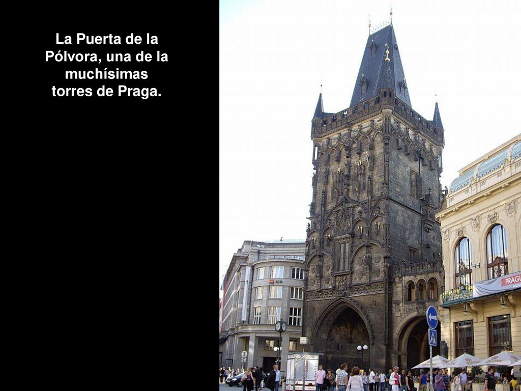 La Puerta de la Pólvora, una de la muchísimas torres de Praga.