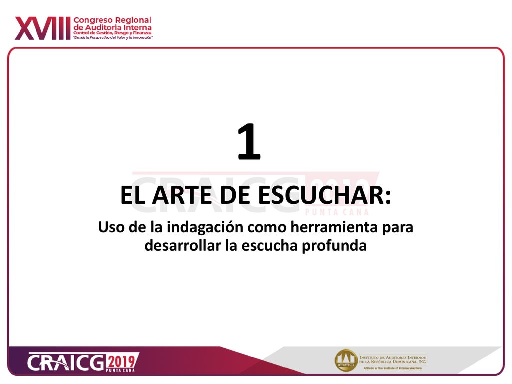 1 EL ARTE DE ESCUCHAR: Uso de la indagación como herramienta para desarrollar la escucha profunda