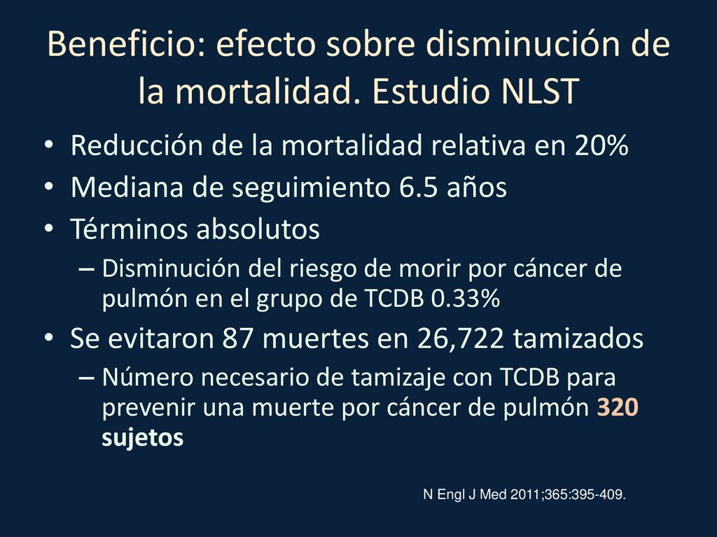 Beneficio: efecto sobre disminución de la mortalidad. Estudio NLST