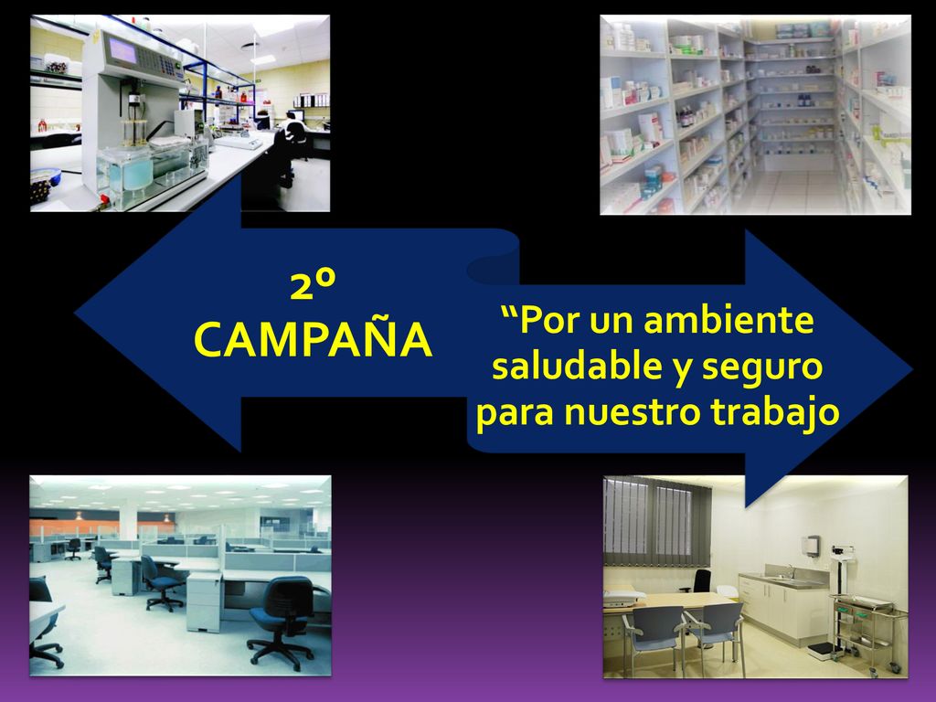 Por un ambiente saludable y seguro para nuestro trabajo